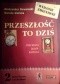 Przeszłość to dziś, II klasa liceum i technikum, część I