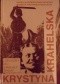 Krystyna Krahelska.