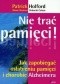 Patrick Holford, Shane Heaton, Deborah Colson. Nie trać pamięci.