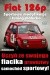 Fiat 126p. Sportowe modyfikacje i tuning malucha - e-book - Aleksander Sowa