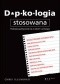 Dupkologia stosowana. Praktykuj asertywność na co dzień i od święta