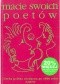 Macie swoich poetów. Liryka polska urodzona po 1960 roku. Wypisy