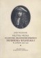 Polityka pruska elektora brandenburskiego Fryderyka Wilhelma I w latach 1640-1660