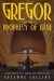 Gregor and the Prophecy of Bane - Suzanne Collins