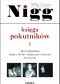 Księga pokutników. Cz. 1 Maria Magdalena, Makary Wielki, Małgorzata z Kortony, Hieronim Savonarola