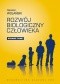 Rozwój biologiczny człowieka. Podstawy auksologii, gerontologii i promocji zdrowia