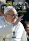 Papież Franciszek. Sługa nowego świata