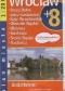 Wrocław + 8. Plan miasta