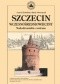 Szczecin wczesnośredniowieczny. Nadodrzańskie centrum