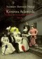 Kresowa Atlantyda. Historia i mitologia miast kresowych. Tom II
