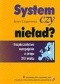 System czy nieład? Bezpieczeństwo europejskie u progu XXI wieku