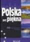 Polska jest piękna. 30 najmodniejszych wycieczek