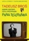 Tadeusz Broś. Sorry Batory, czyli przypadki Pana Teleranka.