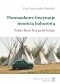 Pozanaukowe fascynacje innością kulturową. Polski Ruch Przyjaciół Indian
