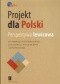 Projekt dla Polski. Perspektywa lewicowa