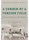 A Corner of a Foreign Field: The Indian History of a British Sport
