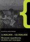 Lokalnie - globalnie. Kluczowe zagadnienia studiów nad rozwojem