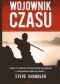 Wojownik czasu. Koniec z chaosem, niespełnionymi obietnicami i odkładaniem spraw na później
