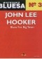 Mistrzowie bluesa, no. 3. John Lee Hooker: Blues For Big Town