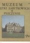 Muzeum Wnętrz Zabytkowych w Pszczynie. Przewodnik