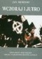 Wczoraj i jutro. Testament polityczny Obozu Narodowo-Radykalnego