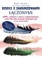 Dzieci z zaburzeniami łączonymi ADHD, trudności w nauce, zespół Aspergera, zespół Touretta, depresja dwubiegunowa i inne zaburzenia