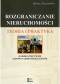 Rozgraniczanie nieruchomości. Teoria i praktyka z orzecznictwem sądowo - administracyjnym