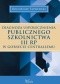 DIAGNOZA USPOŁECZNIENIA PUBLICZNEGO SZKOLNICTWA III RP W GORSECIE CENTRALIZMU