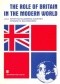 The Role of Britain in the Modern World