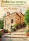 Toskania i Umbria. Przewodnik subiektywny