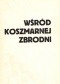 Wśród koszmarnej zbrodni - notatki więźniów Sonderkommando