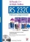RS 232C - praktyczne programowanie. Od Pascala i C++ do Delphi i Buildera. Wydanie III
