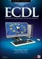 ECDL. Europejski Certyfikat Umiejętności Komputerowych. Przewodnik. Tom I
