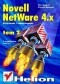 Novell Netware 4 - użytkowanie i administrowanie t. II, z uwzględnieniem wersji 4.11