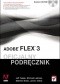 Adobe Flex 3. Oficjalny podręcznik