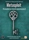 Metasploit. Przewodnik po testach penetracyjnych