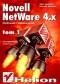 Novell Netware 4 - użytkowanie i administrowanie t. I, - wyd. II, z uwzględ. wersji 4.11