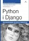 Python i Django. Programowanie aplikacji webowych