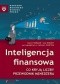 Inteligencja finansowa. Co kryją liczby. Przewodnik menedżera