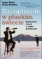Zarządzanie w płaskim świecie. Budowanie relacji w dobie globalizacji