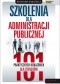 Szkolenia dla administracji publicznej. 101 praktycznych wskazówek dla trenerów