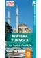 Riwiera turecka oraz Stambuł i Pamukkale. Przewodnik rekreacyjny. Wydanie 3