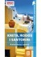 Kreta, Rodos i Santorini. Wyspy pełne słońca. Przewodnik rekreacyjny. Wydanie 2