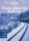 Trans-Siberian Railway (Kolej transsyberyjska). Przewodnik Lonely Planet