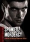 Spowiedź mordercy. Prawdziwa historia meksykańskiego zabójcy