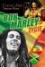 Życie Boba Marleya. Catch a Fire.