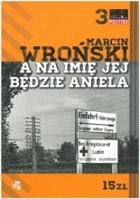 Okładka książki A na imię jej będzie Aniela