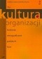 Kultura organizacji. Badania etnograficzne polskich firm