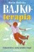 Bajkoterapia. O lękach dzieci i nowej metodzie terapii