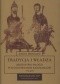 Tradycja i władza. Królestwo Włoch pod panowaniem Karolingów 774-875
